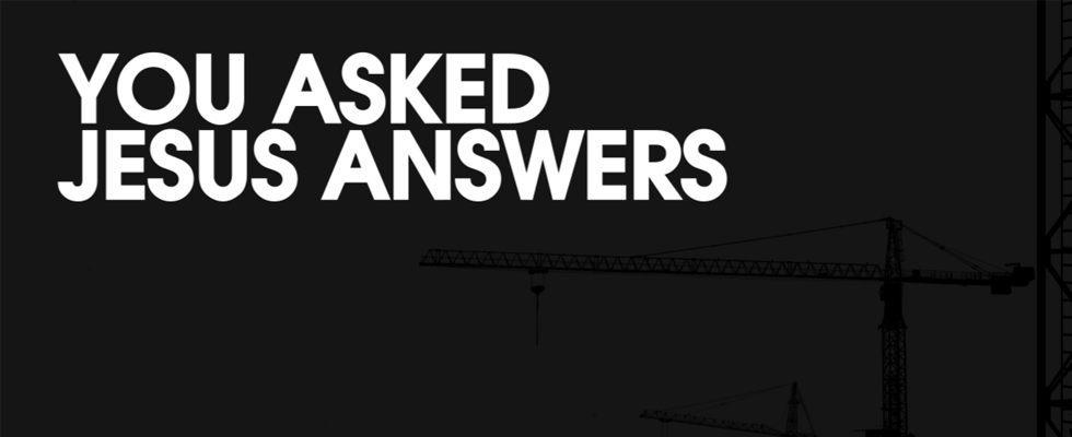 _Sermon Series Banners - You Asked Jesus Answers