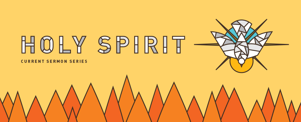 Home Page Slides - Holy Spirit Sermon Series